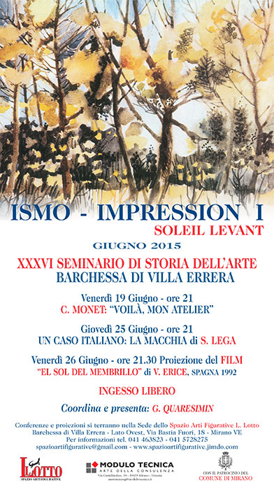 "ISMO-IMPRESSIONI" Soleil Levant seminario di storia dell'arte, coordina e presenta l'artista Gianfranco Quaresimin